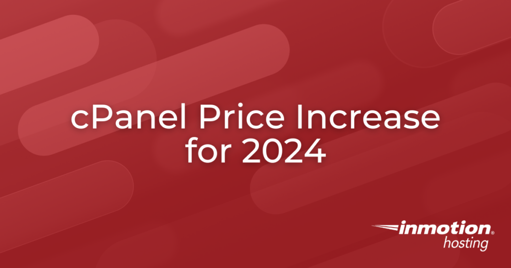 cPanel Price Increase for 2024 Hosting Reviews Name